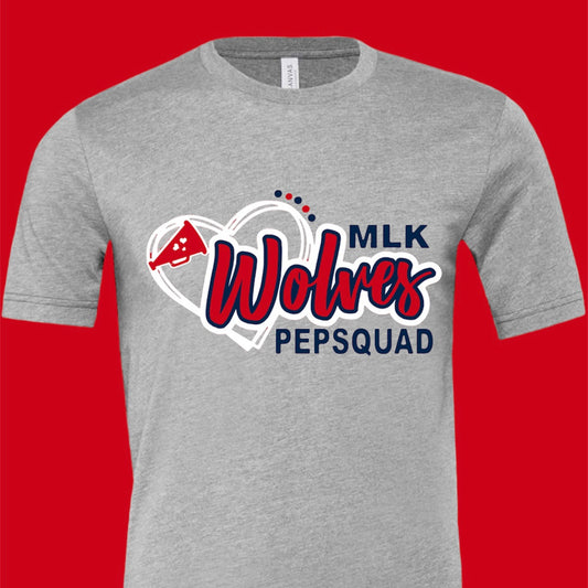 MLK Wolves Heart PepSquad Shirt- GRAY